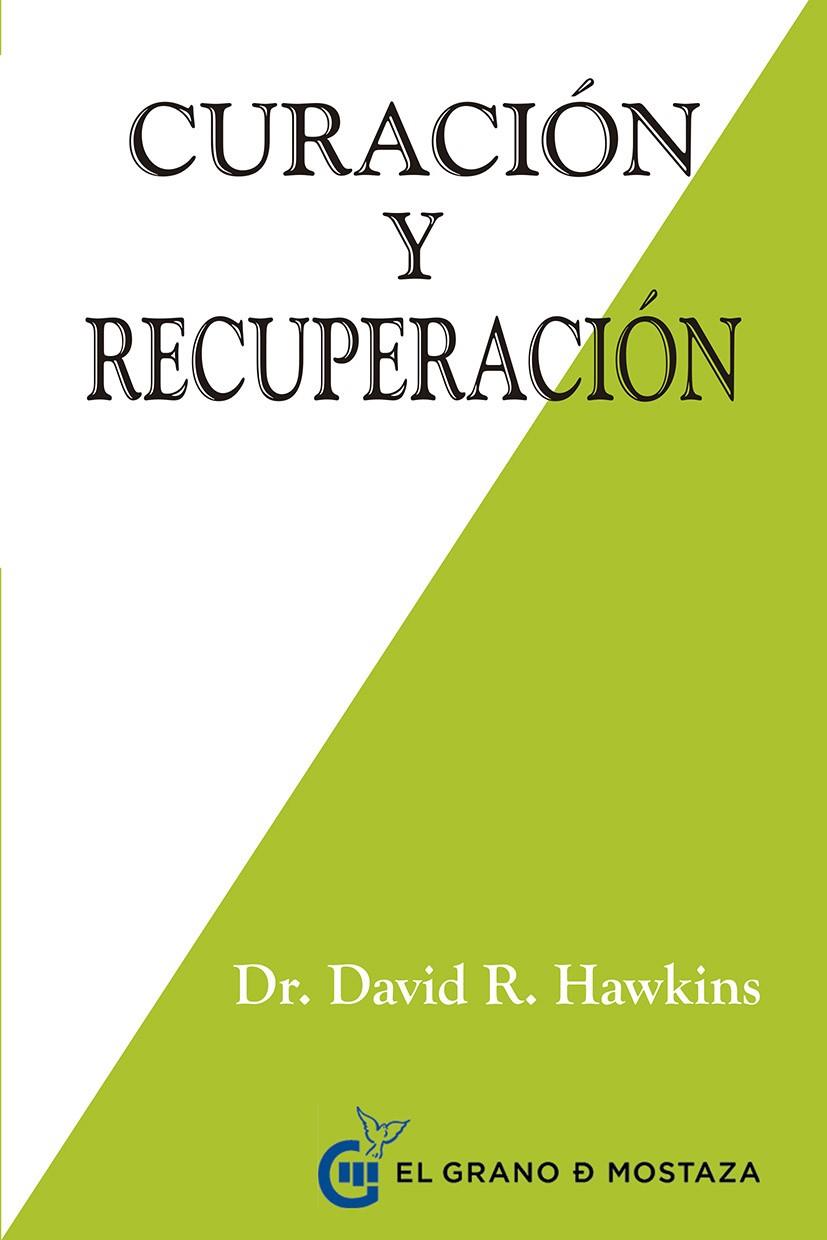 CURACIÓN Y RECUPERACIÓN | 9788494414619 | HAWKINS, DAVID