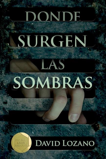 DONDE SURGEN LAS SOMBRAS | 9788467596854 | LOZANO, DAVID