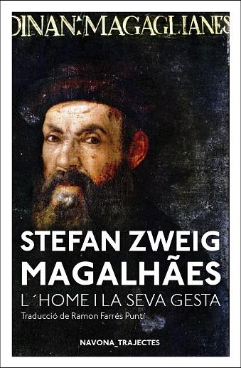 MAGALLANES : L'HOME I LA SEVA GESTA | 9788417181963 | ZWEIG, STEFAN