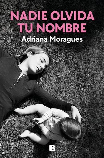 NADIE OLVIDA TU NOMBRE | 9788466680165 | MORAGUES, ADRIANA
