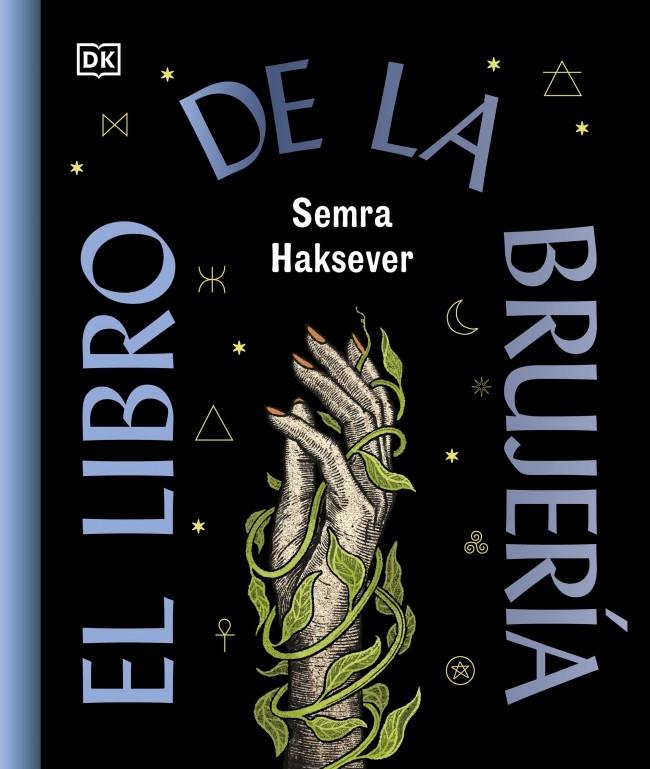 LIBRO DE LA BRUJERÍA, EL | 9780241837832 | HAKSEVER, SEMRA