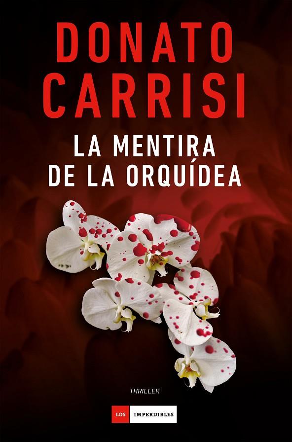 MENTIRA DE LA ORQUÍDEA, LA | 9791388042485 | CARRISI, DONATO