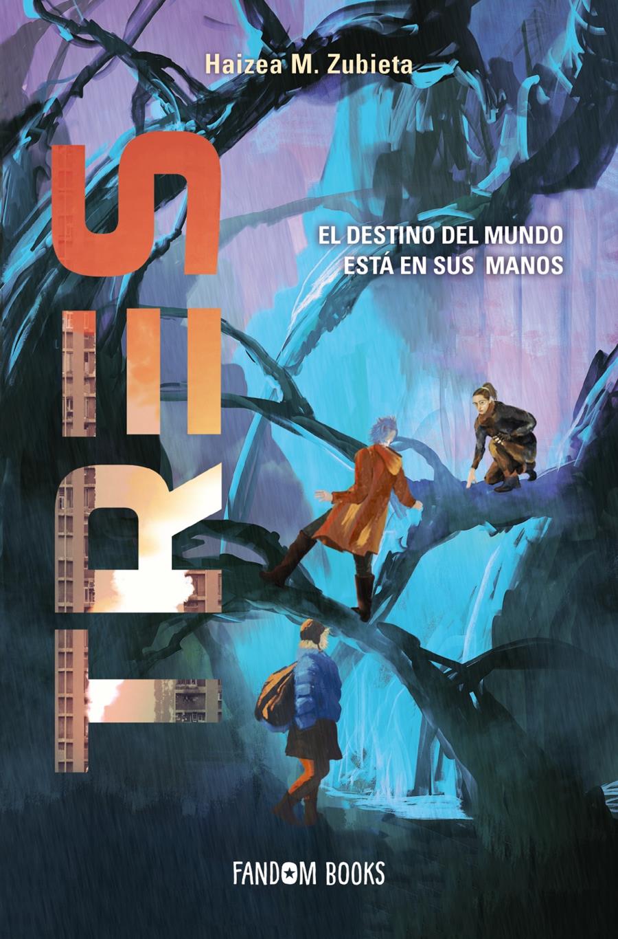 TRES : EL DESTINO DEL MUNDO ESTÁ EN SUS MANOS | 9788418027406 | ZUBIETA, HAIZEA M.