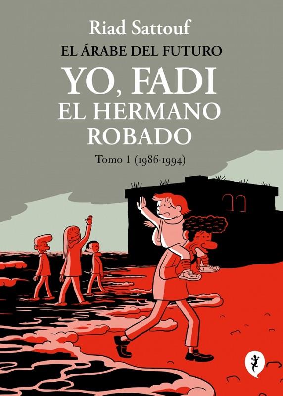 ÁRABE DEL FUTURO 1 : YO, FADI, EL HERMANO ROBADO | 9788419981257 | SATTOUF, RIAD