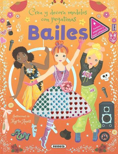 BAILES : CREA Y DECORA MODELOS CON PEGATINAS | 9788411968058 | ANAÏS, MARTA