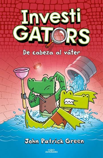 INVESTIGATORS 2 : DE CABEZA AL VÁTER | 9788418915468 | GREEN, JOHN PATRICK