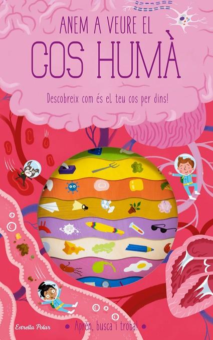 ANEM A VEURE EL COS HUMÀ | 9788413893181 | KNAPMAN, TIMOTHY ; ROBINS, WESLEY