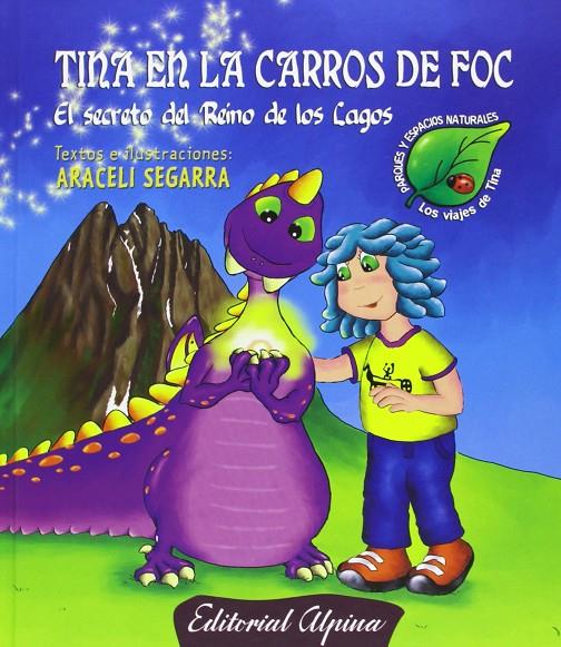 TINA EN LA CARROS DE FOC : EL SECRETO DEL REINO DE LOS LAGOS | 9788480904803 | SEGARRA, ARACELI