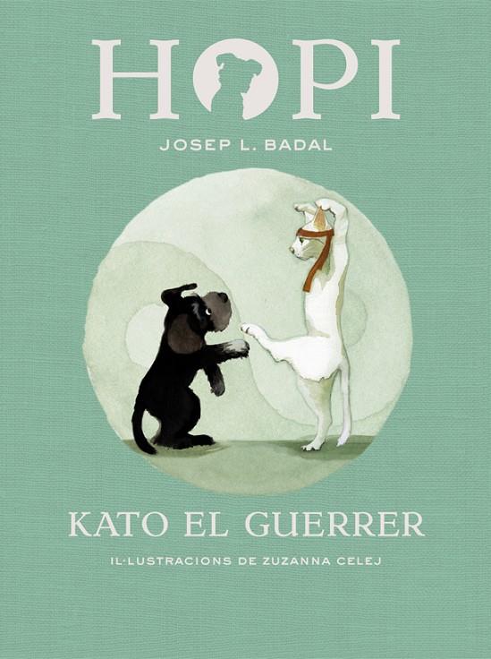 KATO EL GUERRER | 9788424658403 | BADAL, JOSEP L. ; CELEJ, ZUZANNA