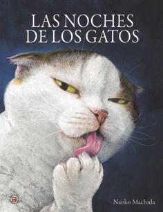 NOCHES DE LOS GATOS, LAS | 9788446054467 | MACHIDA, NAOKO