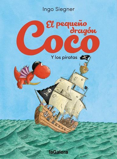 PEQUEÑO DRAGÓN COCO Y LOS PIRATAS, EL | 9788424676759 | SIEGNER, INGO