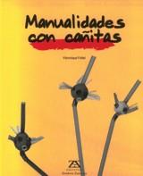 MANUALITATS AMB CANYES | 9788484181248 | FOLLET, VERONIQUE