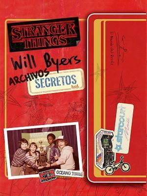 STRANGER THINGS : LOS ARCHIVOS SECRETOS DE WILL BYERS | 9786075575995