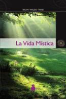 VIDA MISTICA, LA | 9788478087860 | TRINE, RALPH WALDO