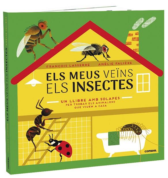 MEUS VEINS ELS INSECTES, ELS | 9788491015970 | LASSERRE, FRANÇOIS ; FALIERE, AMELIE