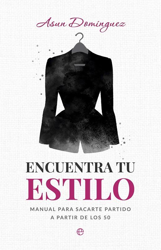 ENCUENTRA TU ESTILO | 9788410943049 | DOMINGUEZ, ASUN
