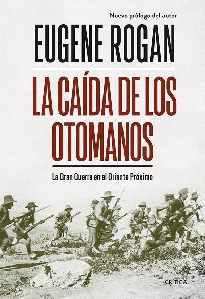 CAÍDA DE LOS OTOMANOS, LA | 9788491993803 | ROGAN, EUGENE