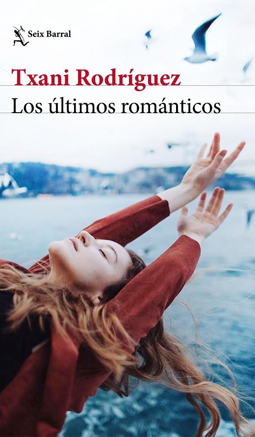 ULTIMOS ROMANTICOS, LOS | 9788432236587 | RODRIGUEZ, TXANI