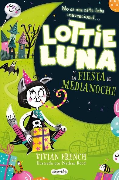 LOTTIE LUNA Y LA FIESTA DE MEDIANOCHE | 9788418279898 | FRENCH, VIVIAN