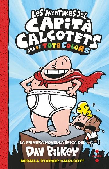 AVENTURES DEL CAPITA CALÇOTETS 1  | 9788466149693 | PILKEY, DAV