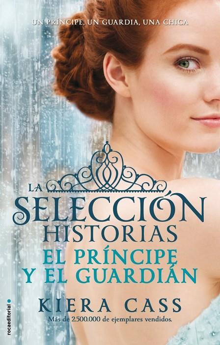 SELECCION DE HISTORIAS : EL PRINCIPE Y EL GUARDIAN | 9788499189956 | CASS, KIERA