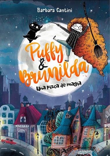 PUFFY Y BRUNILDA : UNA PIZCA DE MAGIA | 9788424669331 | CANTINI, BARBARA