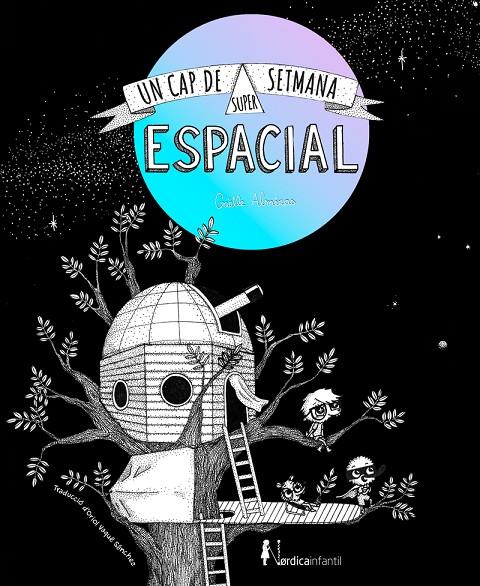 UN CAP DE SETMANA SUPERESPACIAL  | 9788419320469 | ALMERAS, GAËLLE