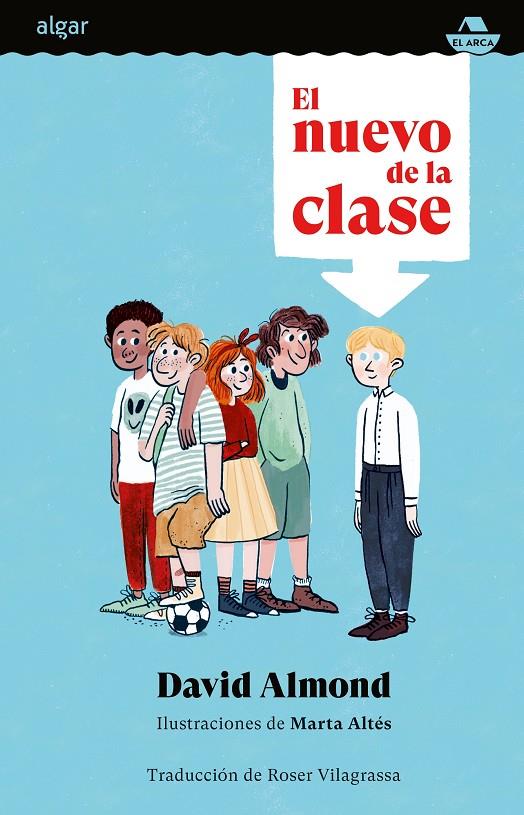 NUEVO DE LA CLASE, EL | 9788491427100 | DAVID ALMOND