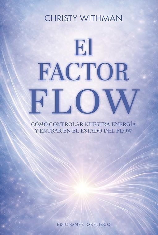 FACTOR FLOW, EL | 9788411724272 | WHITMAN, CHRISTY