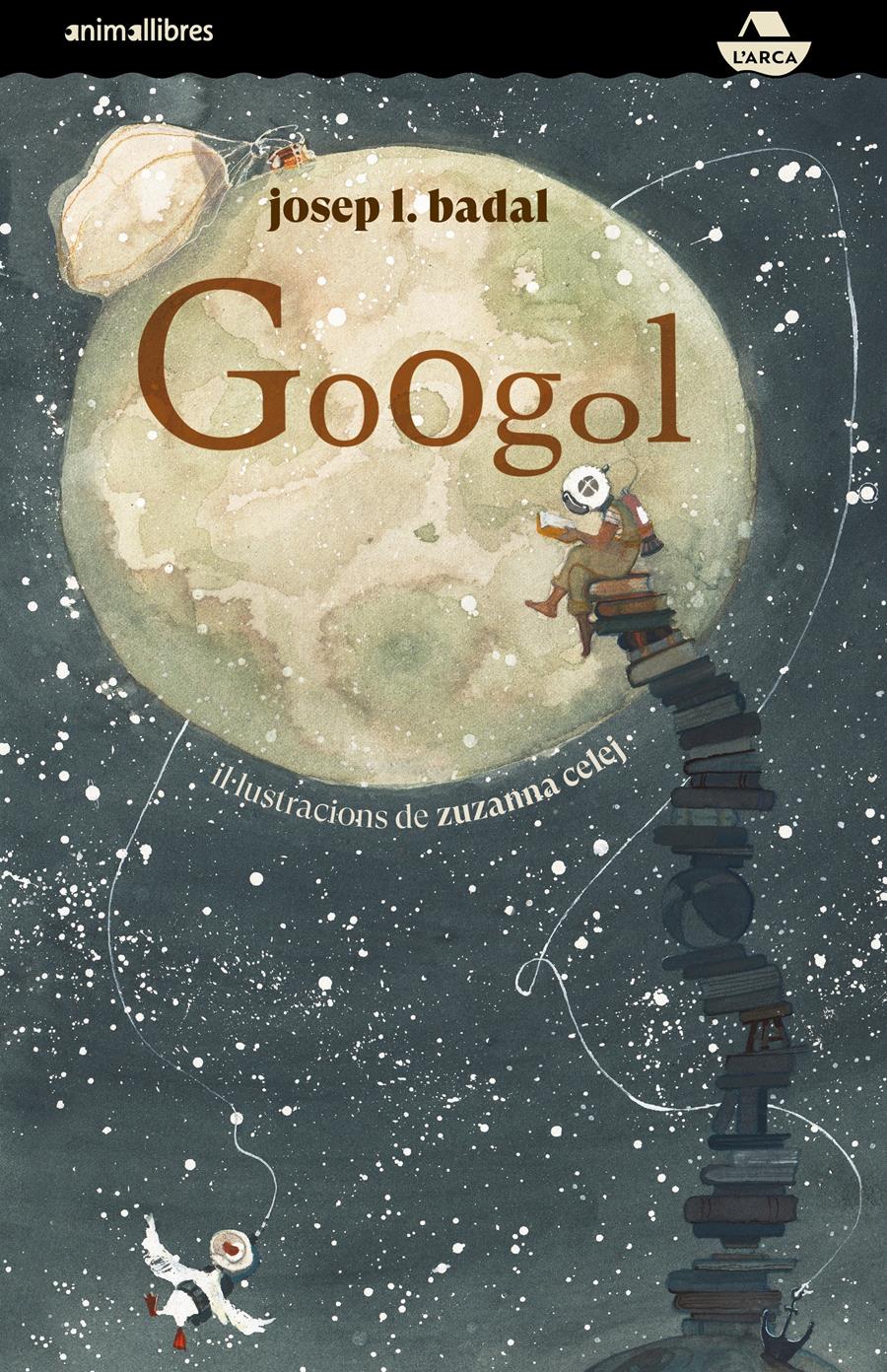 GOOGOL (CATALA) | 9788417599966 | BADAL, JOSEP L.;CELEJ, ZUZANNA
