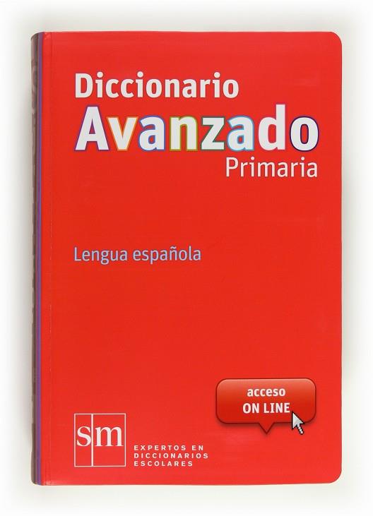 DICCIONARIO AVANZADO PRIMARIA  | 9788467552423