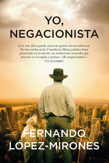 YO NEGACIONISTA | 9788411311052 | LOPEZ, FERNANDO
