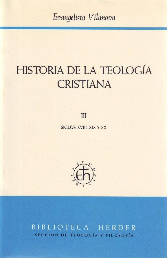 HISTORIA DE LA TEOLOGIA CRISTIANA | 9788425417573 | VILANOVA, EVANGELISTA