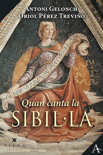 QUAN CANTA LA SIBIL·LA | 9788418908156 | GELONCH VILADEGUT, ANTONI ; PÉREZ TREVIÑO, ORIOL