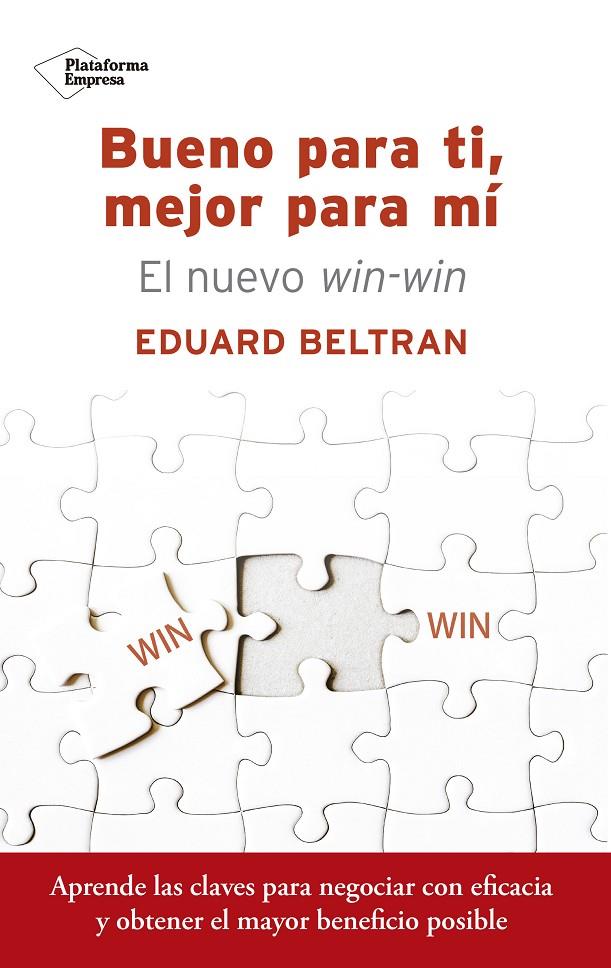 BUENO PARA TI, MEJOR PARA MI (WIN-WIN) | 9788417002220 | BELTRAN, EDUARD