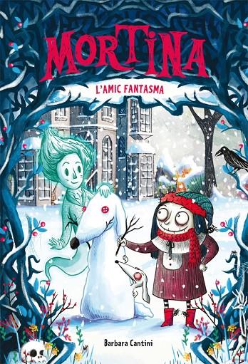 MORTINA 3 : AMIC FANTASMA, L' | 9788424664251 | CANTINI, BARBARA