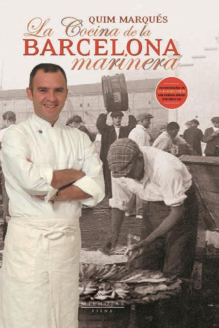 COCINA DE LA BARCELONA MARINERA, LA | 9788483302989 | MARQUES, QUIM