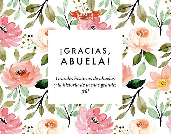 ¡GRACIAS, ABUELA! | 9788412299564 | CHANDRO RAMÍREZ, JUAN CARLOS