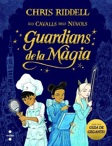 GUARDIANS DE LA MAGIA 1 : ELS CAVALLS DELS NUVOLS | 9788466147675 | RIDDELL, CHRIS