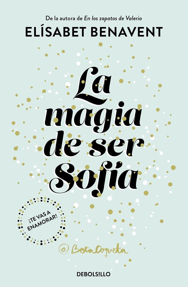 MAGIA DE SER SOFIA, LA | 9788466343183 | BENAVENT, ELISABET