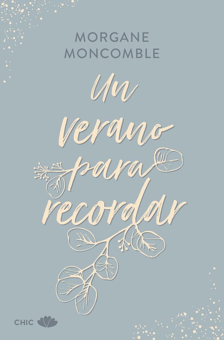 UN VERANO PARA RECORDAR | 9788419702685 | MONCOMBLE, MORGANE