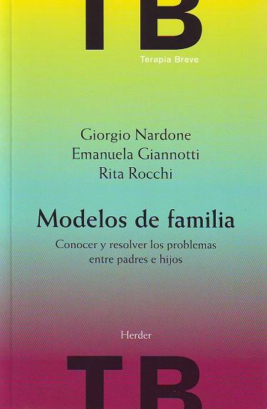 MODELOS DE FAMILIA | 9788425423321 | NARDONE, GIORGIO ; GIANNOTTI, EMANUELA ; ROCCHI, RITA