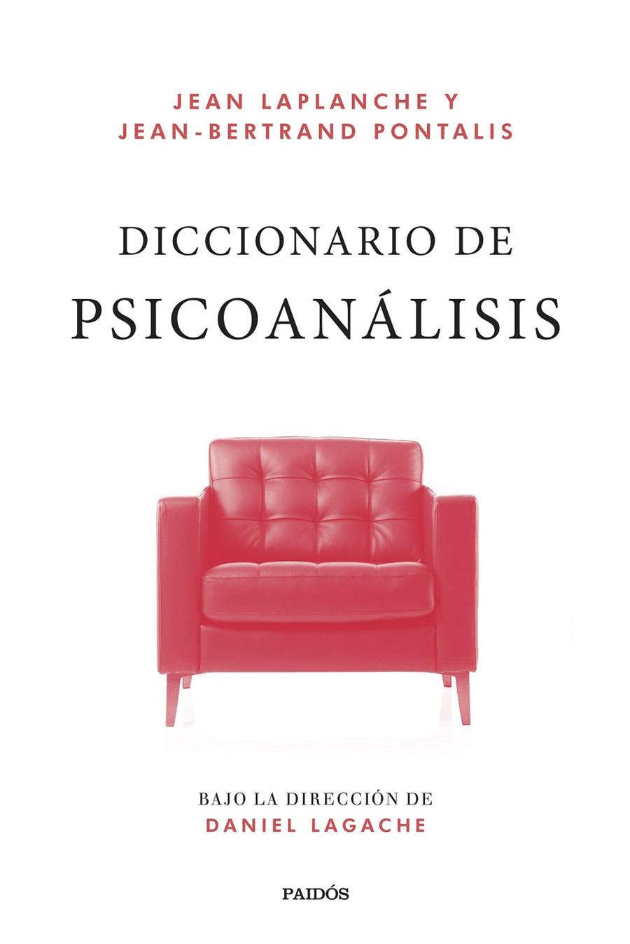 DICCIONARIO DE PSICOANÁLISIS | 9788449341281 | LAPLANCHE, JEAN ; PONTALIS, JEAN-BERTRAND