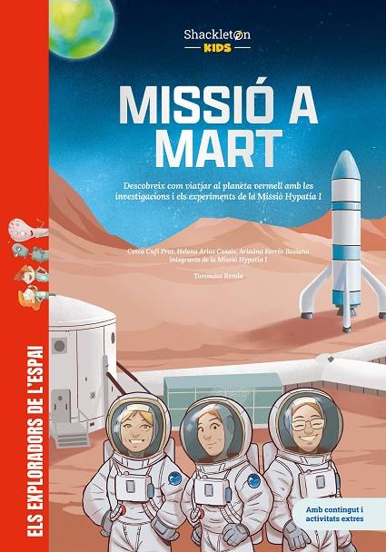 MISSIÓ A MART | 9788413618739 | FARRÉS BASIANA, ARIADNA ; ARIAS CASALS, HELENA ; CUFÍ PRAT, CESCA