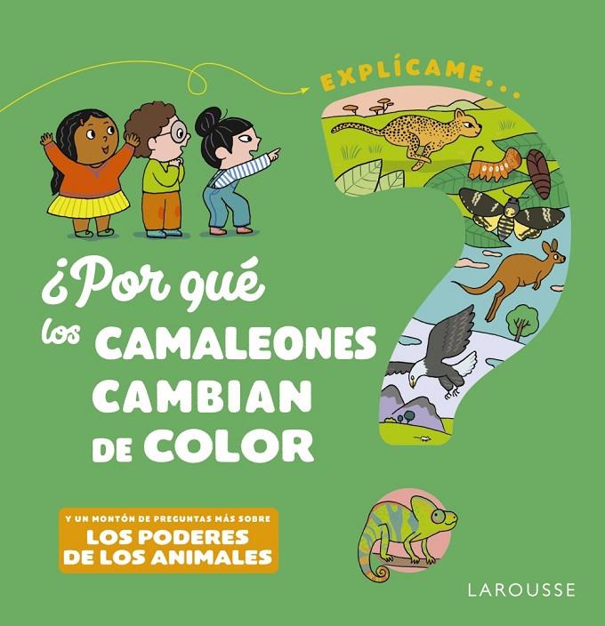 POR QUÉ LOS CAMALEONES CAMBIAN DE COLOR? | 9788418473494 | KECIR-LEPETIT, EMMANUELLE