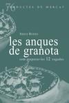 ANQUES DE GRANOTA : COM PREPARAR-LES 12 VEGADES | 9788412531695 | BUENO, XESCO