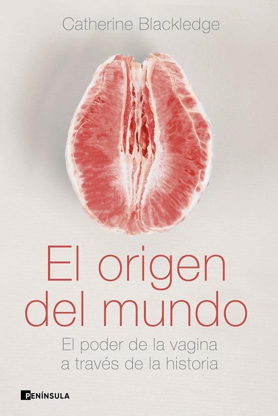 ORIGEN DEL MUNDO, EL | 9788499429175 | BLACKLEDGE, CATHERINE