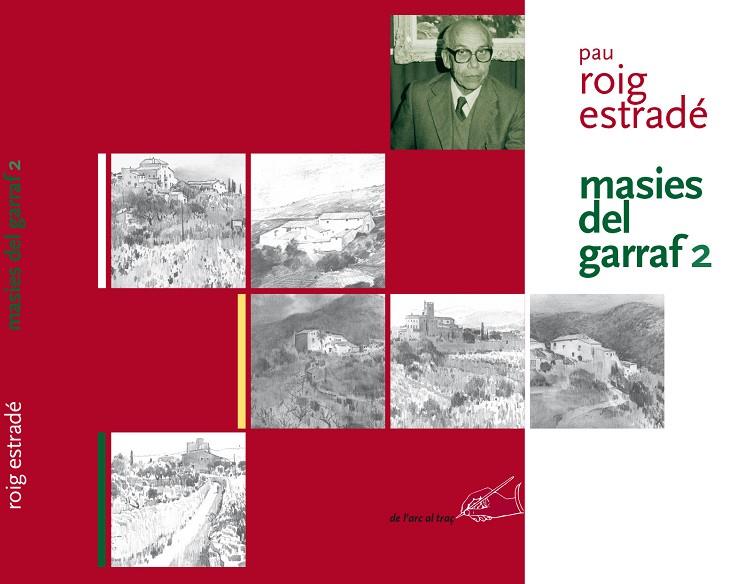 MASIES DEL GARRAF 2, LES | 9788485960514 | ROIG I ESTRADÉ, PAU
