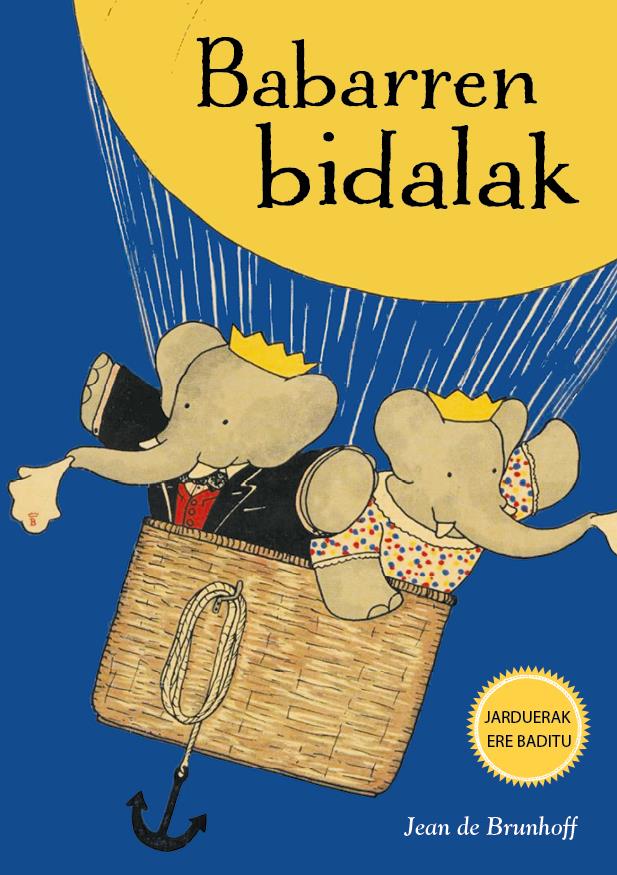 BABARREN BIDAIAK ( EUSKERA ) | 9788491454748 | DE BRUNHOFF, JEAN