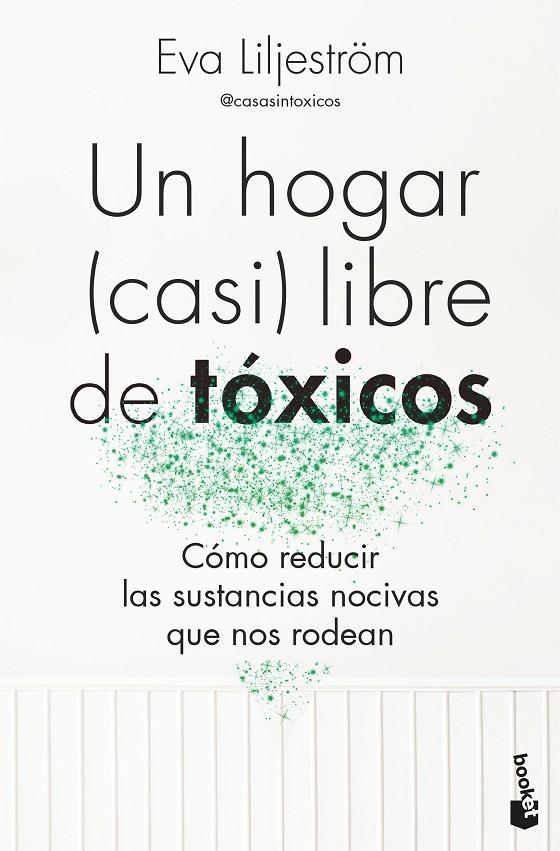 UN HOGAR (CASI) LIBRE DE TÓXICOS | 9788413444895 | LILJESTRÖM, EVA